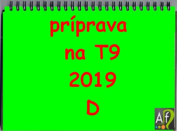 príprava na T9